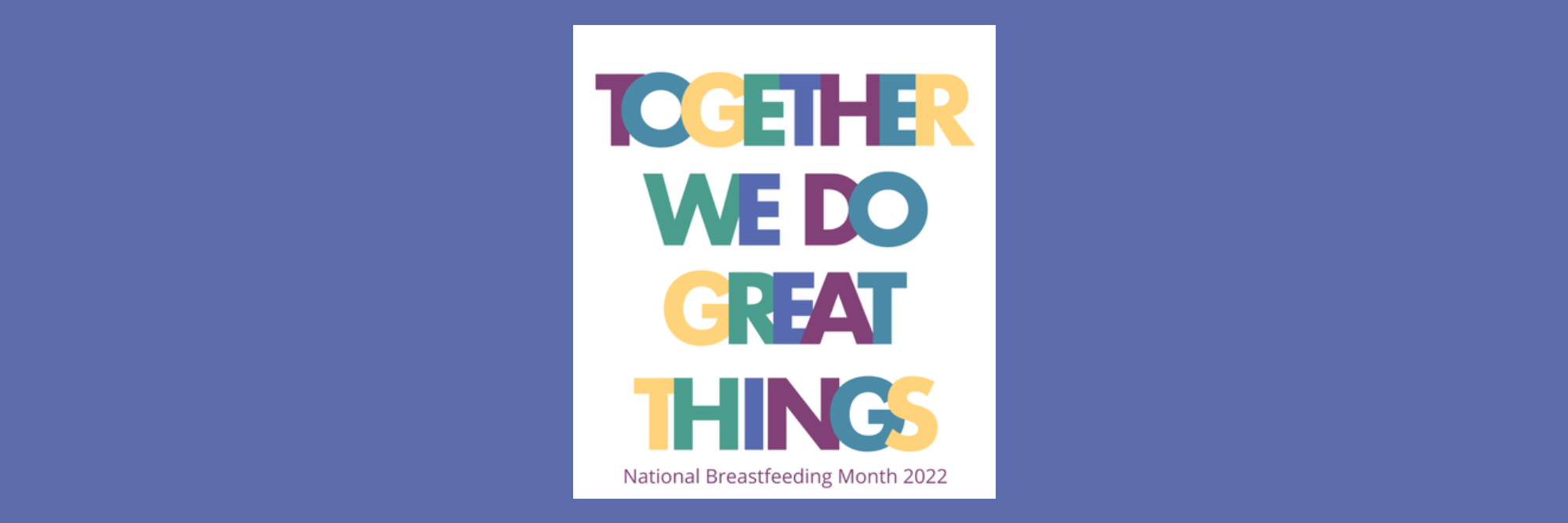 National Breastfeeding Month 2022 Events Breastfeed Durham 