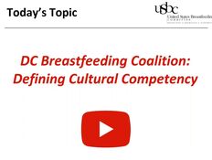 DC Breastfeeding Coalition: Defining Cultural Competency