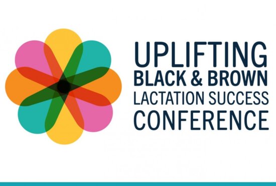 2025 Uplifting Black and Brown Lactation Success Conference