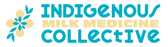 Indigenous Milk Medicine Week