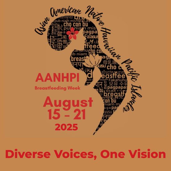 Asian American, Native Hawaiian, & Pacific Islander Breastfeeding Week