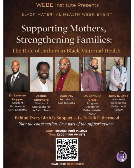 Supporting Mothers, Strengthening Families: The Role of Fathers in Black Maternal Health